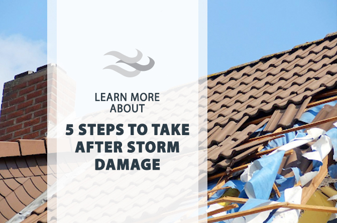 Storm Damage Repair-5 Steps to Take After Storm Damage