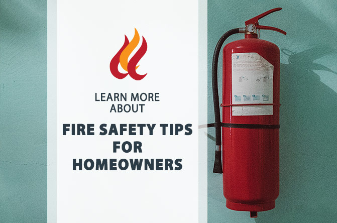 Fire Safety Tips For Homeowners